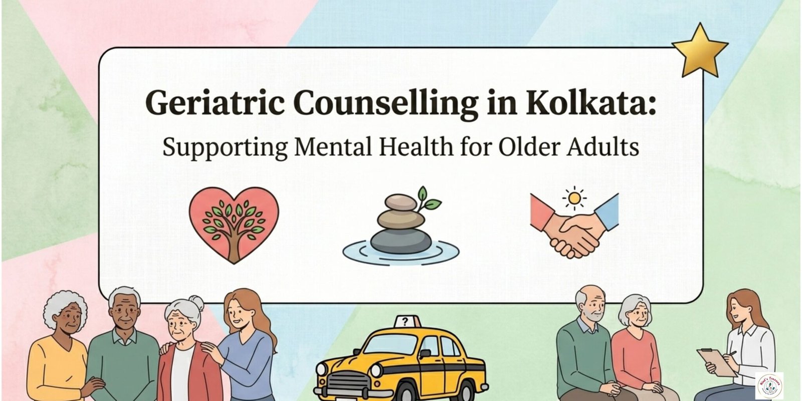Geriatric Counselling in Kolkata: Supporting Mental Health for Older Adults